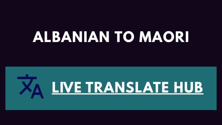 Albanian to Maori