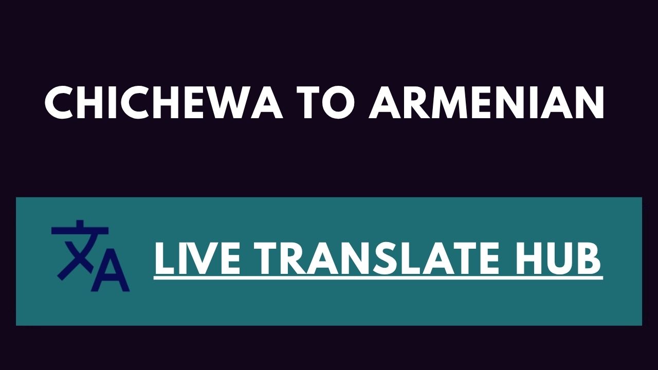 Chichewa To Armenian