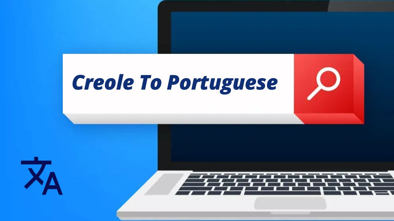Creole To Portuguese