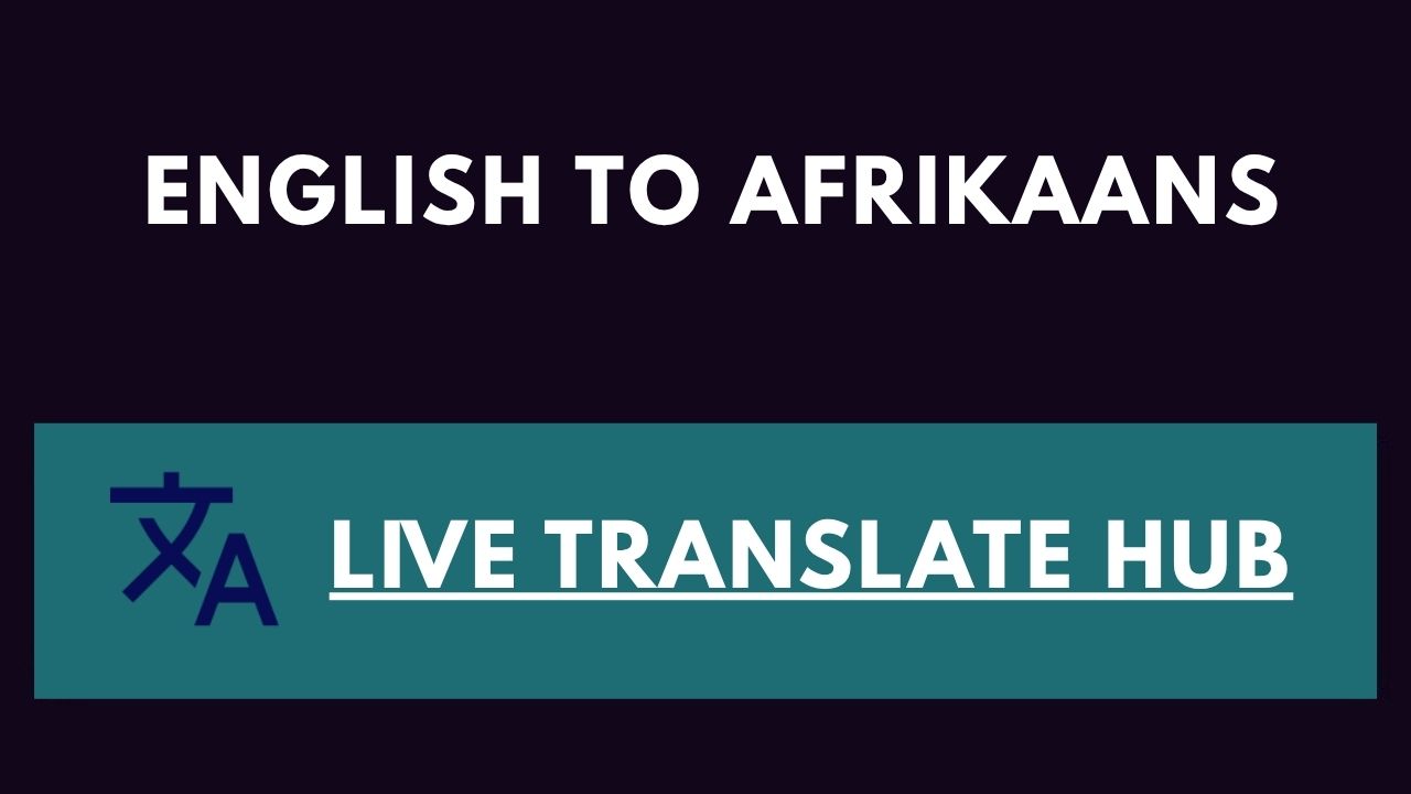 English To Afrikaans