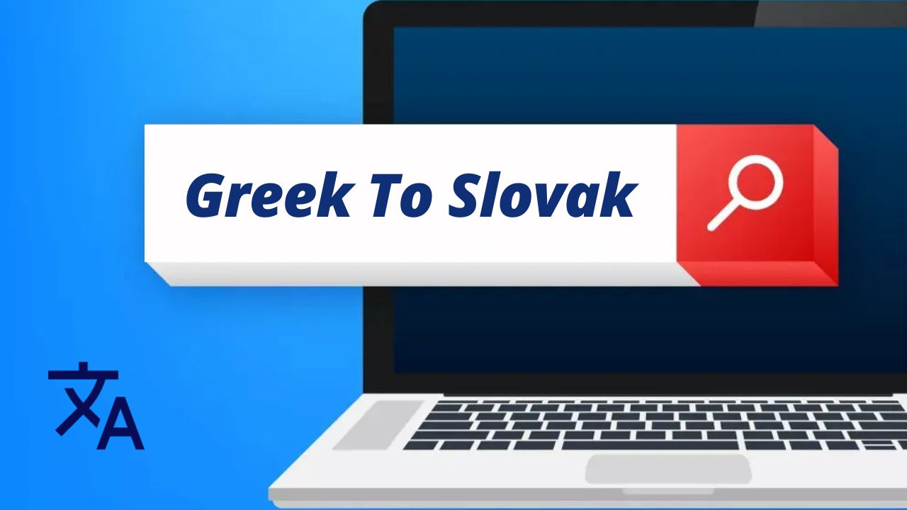 Greek To Slovak