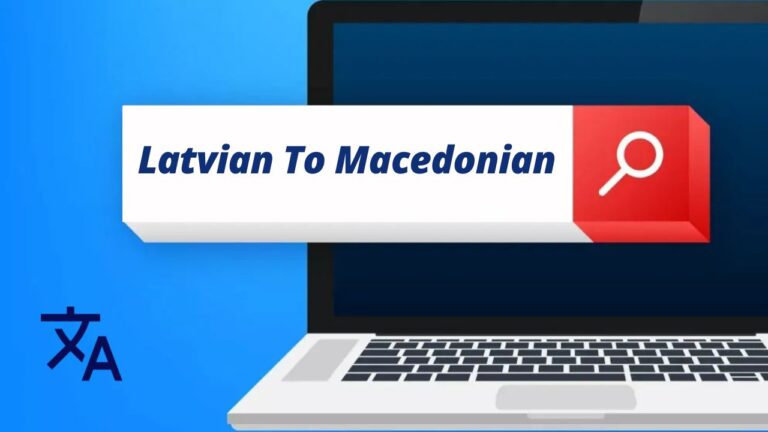 Latvian To Macedonian